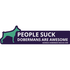 People Suck Dobermans are Awesome Bumpersticker