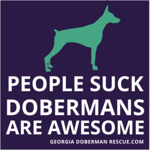 People Suck Dobermans are Awesome Button